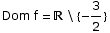                       3 Dom f =  \\ {--}                       2
