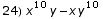 24) x^10 y - x y^10